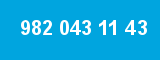 982 043 11 43